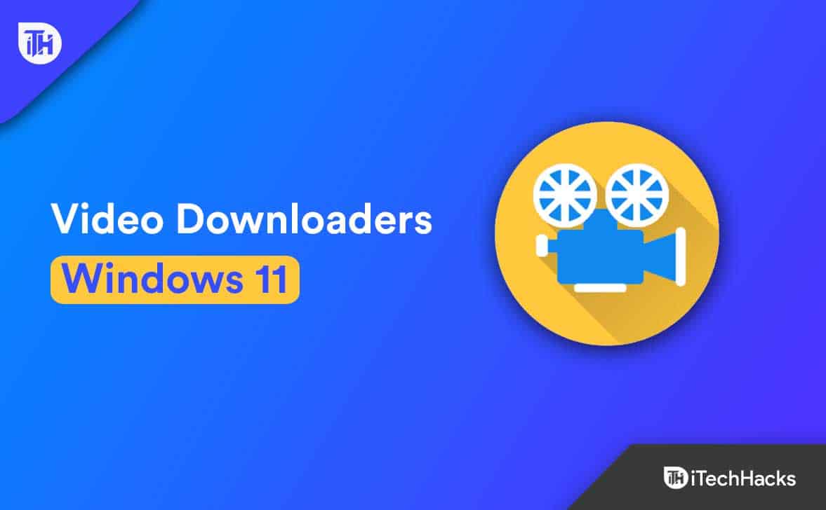 Die 12 besten Video-Downloader für Windows 11