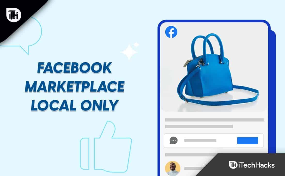 Facebook Marketplace Ayarlarını Yalnızca Yerel Olarak Ayarlama