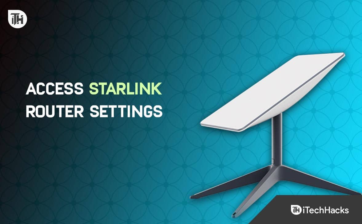 Come accedere alle impostazioni del router Starlink 