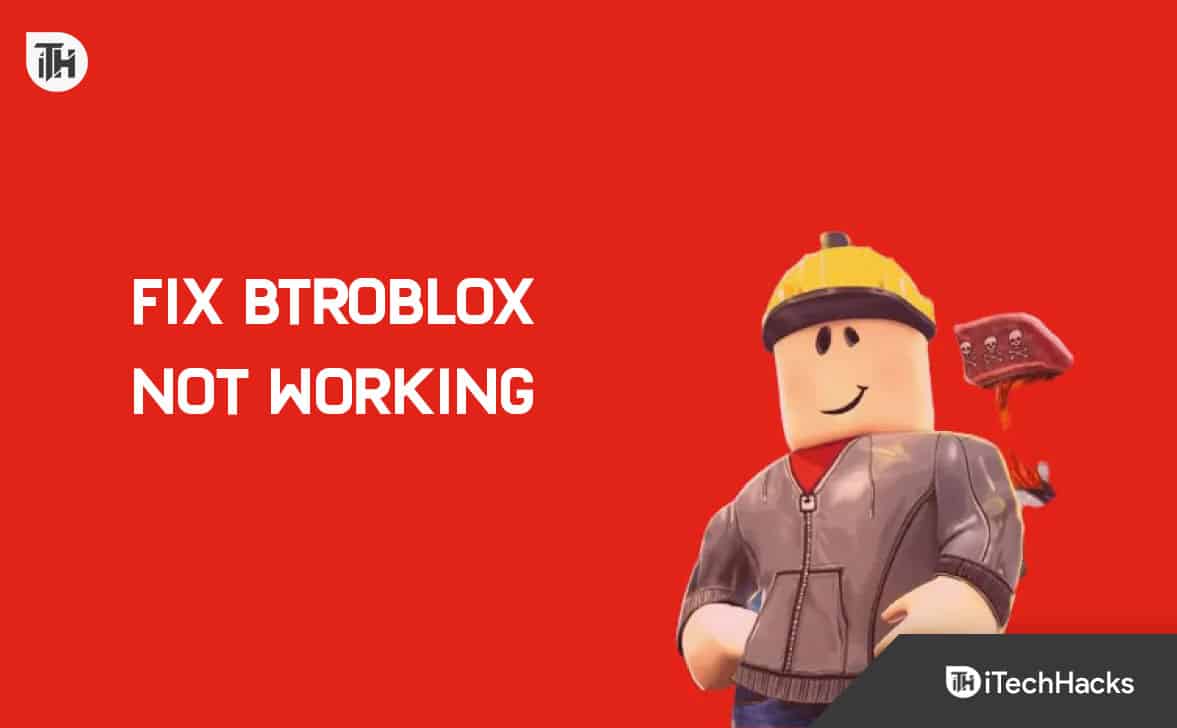 Comment réparer l'extension BTRoblox qui ne fonctionne pas