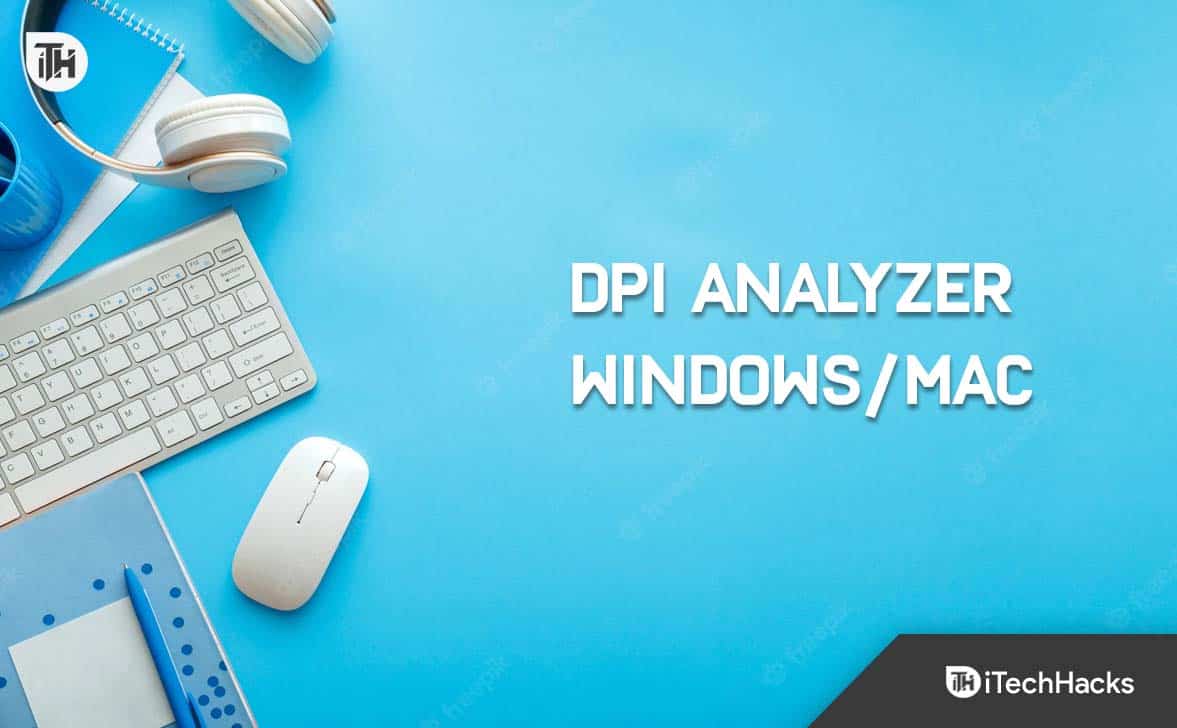 Como verificar o DPI do mouse em 2024. Analisador instantâneo de DPI Windows/Mac