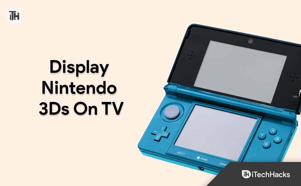 Como exibir o Nintendo 3DS na TV