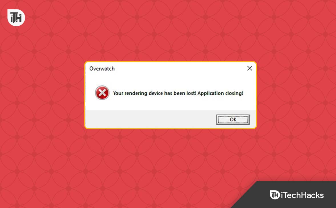 So beheben Sie den Fehler „Rendering-Gerät verloren“ in Overwatch 2