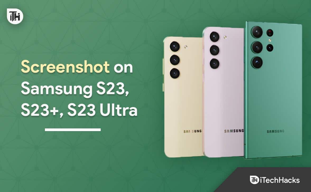 Come fare screenshot su Samsung S23, S23+, S23 Ultra