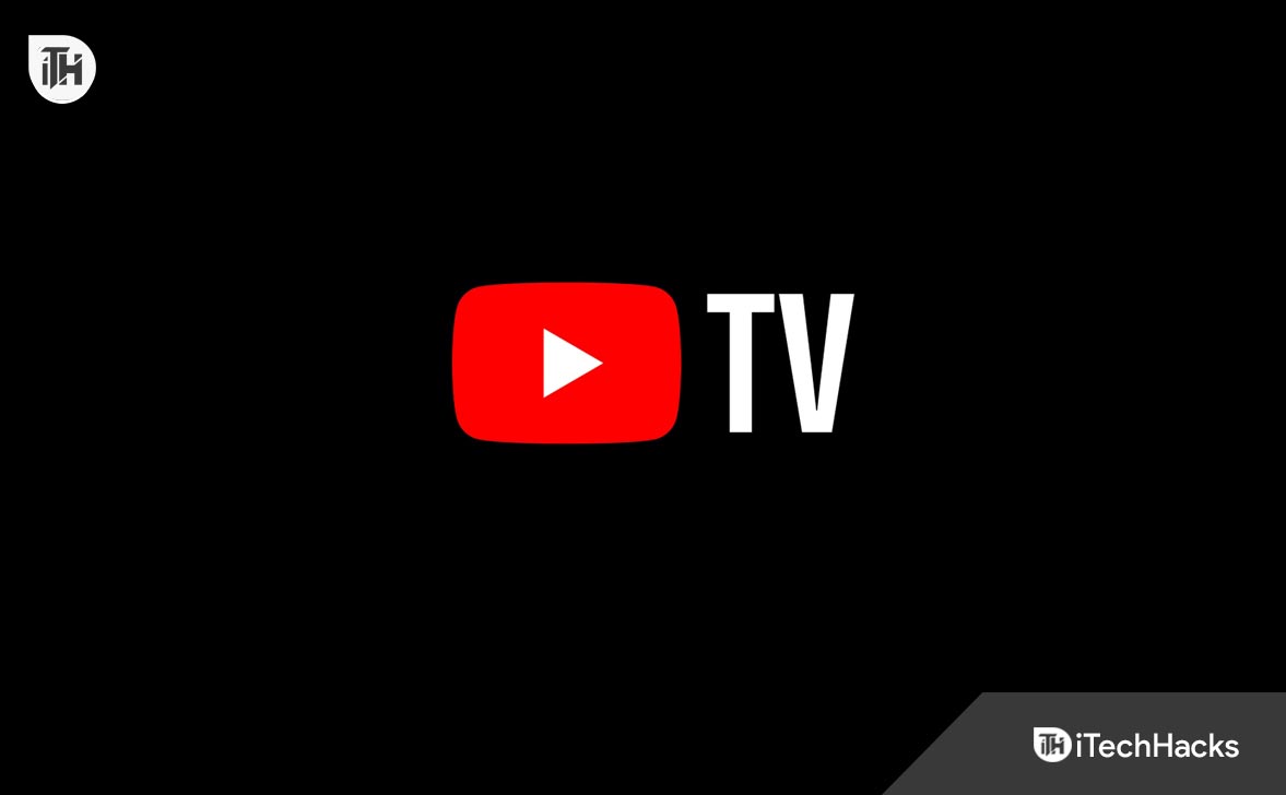 Comment activer YouTube TV via tv.youtube tv/start