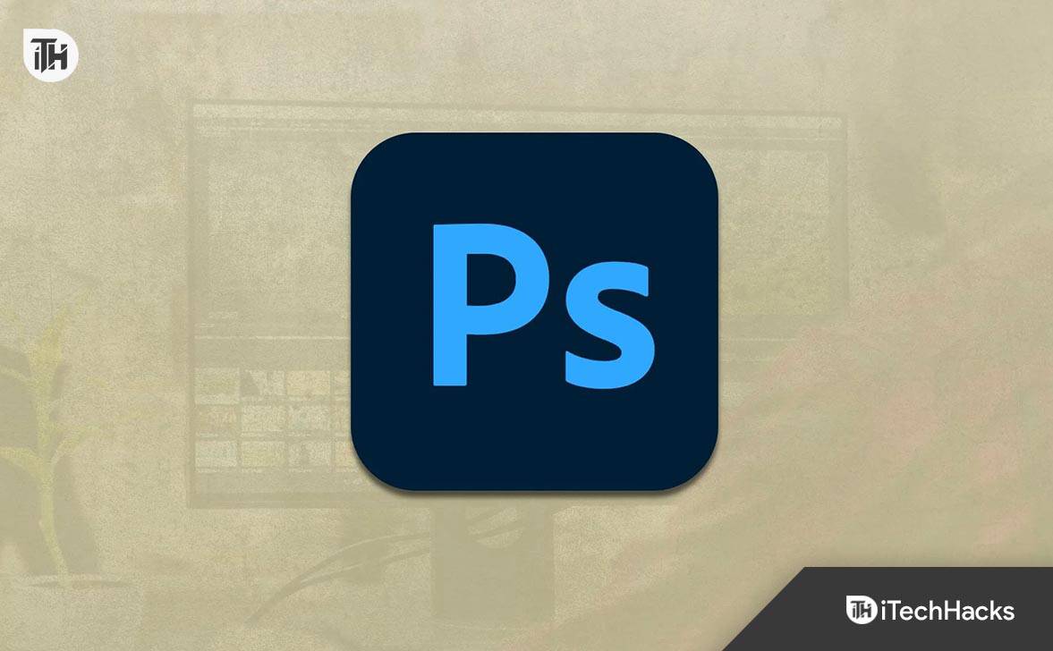 Jak naprawić problem z ładowaniem programu Adobe Photoshop PS