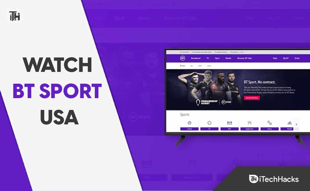 Cómo ver BT Sport en Estados Unidos (2024)