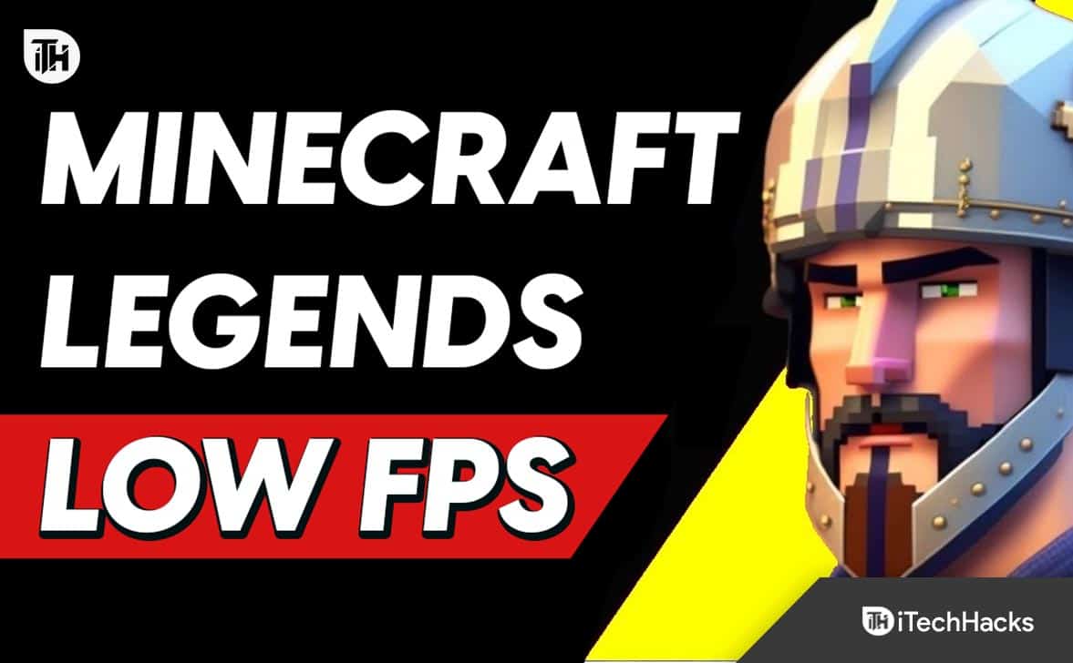 Minecraft Legends Low FPS、Stuttering、およびPCで遅れる方法を修正する方法