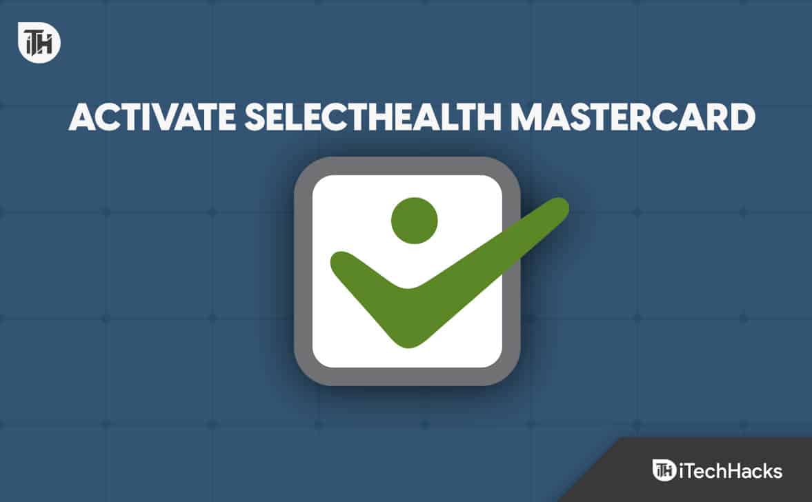 Activer Selecthealth Nationsbenefits com Card Login en ligne 2024