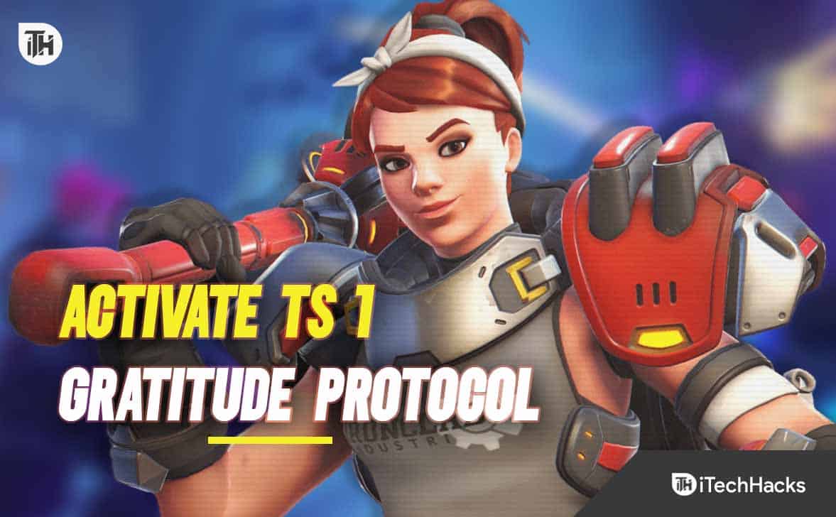 Jak aktivovat TS 1 Gratitude Protocol na Overwatch Underworld