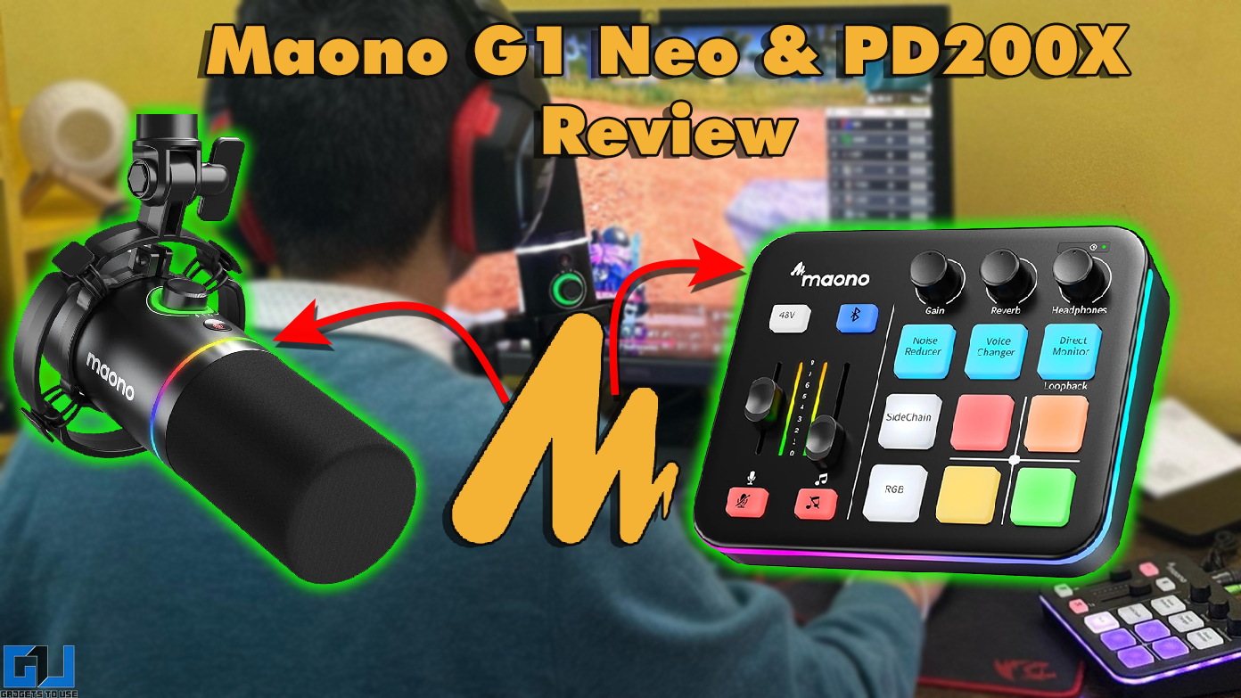 Maono Caster G1 NEO &amp; PD200X Review: attrezzi di streaming budget per aspiranti creatori
