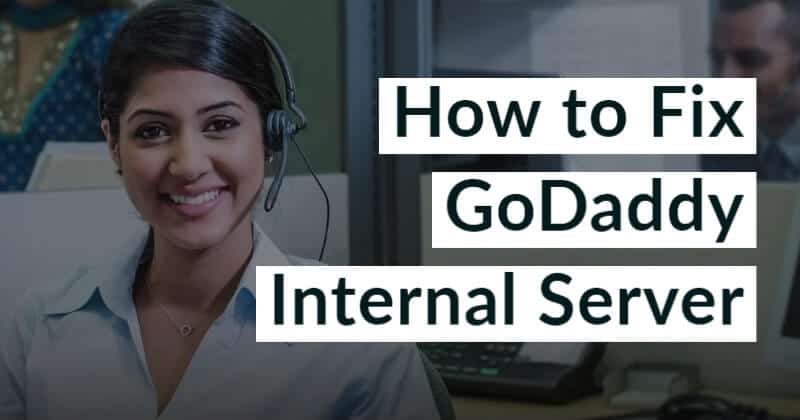 Jak naprawić błąd serwera wewnętrznego Godaddy na WordPress