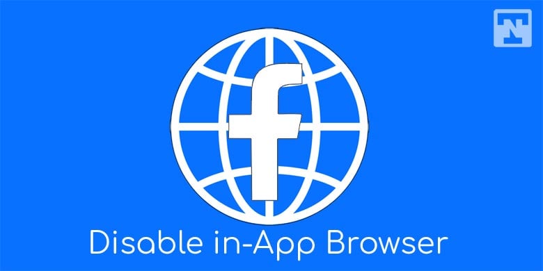 So deaktivieren Sie In-App-Browser in X und Facebook (2025)