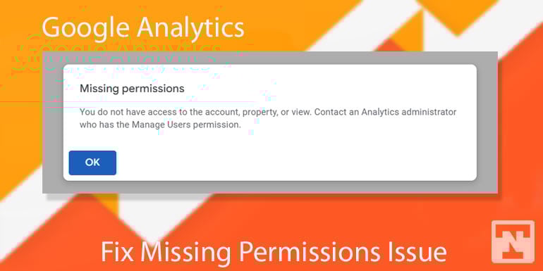 So beheben Sie das Problem mit fehlenden Berechtigungen in Google Analytics