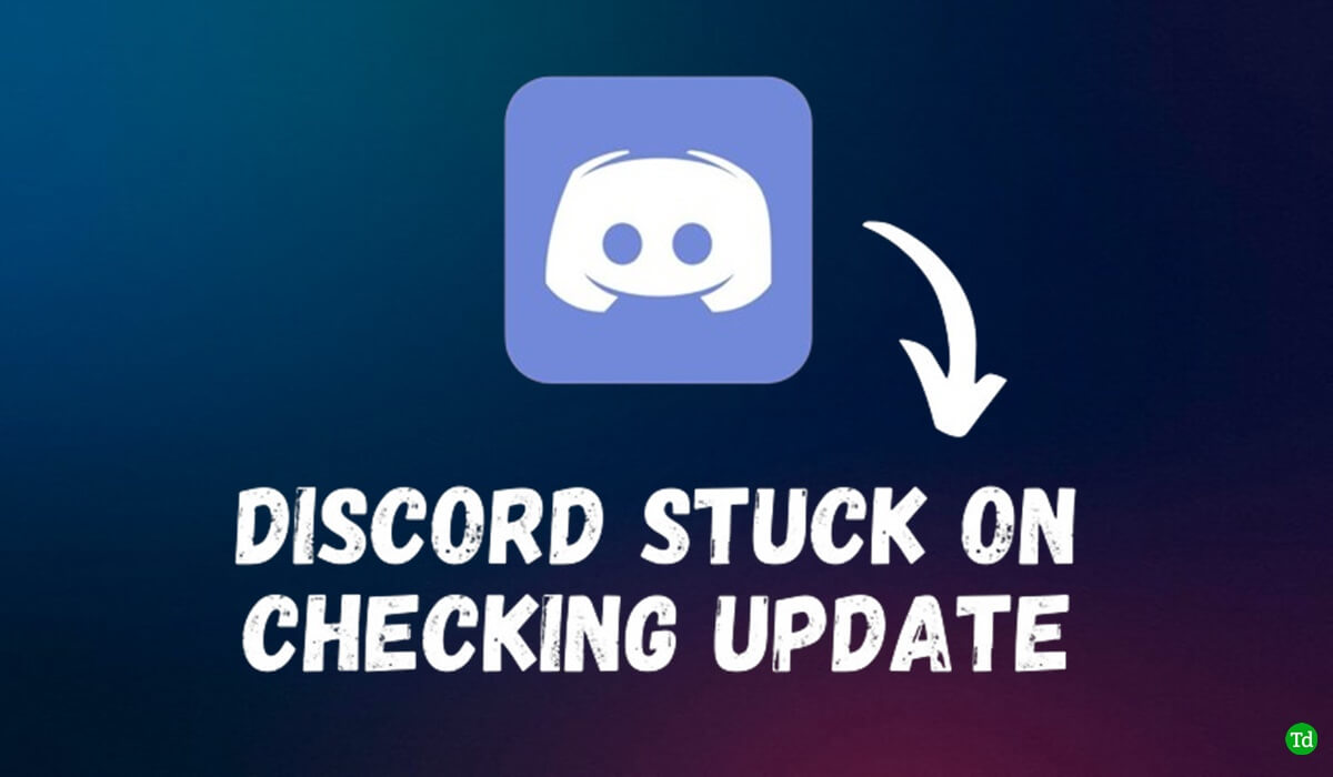 Discord bleef bij het controleren op updates in Windows 11 (6 fixes)