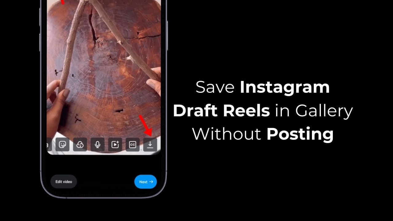 Como salvar os rolos de rascunho do Instagram na galeria sem postar