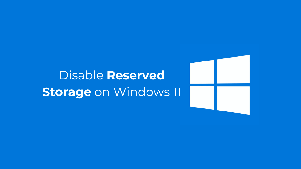 Cómo deshabilitar el almacenamiento reservado en Windows 11