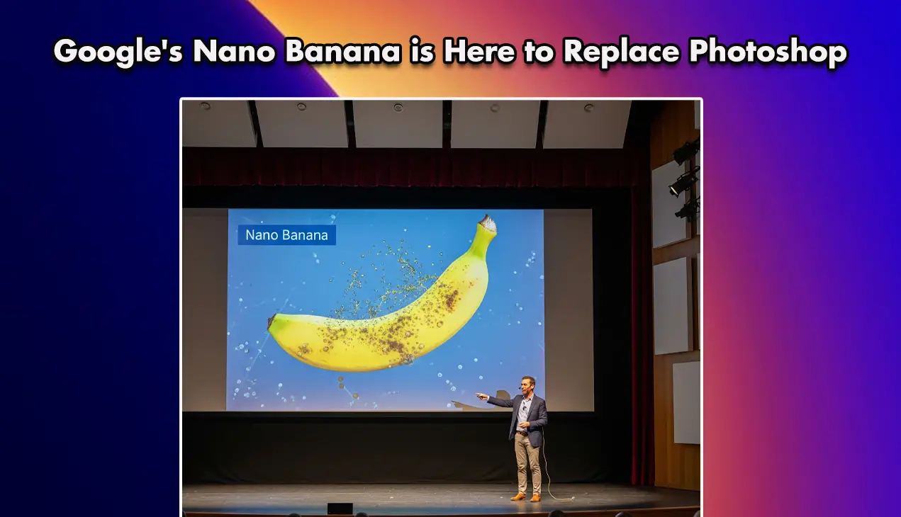 Googles Nano Banana är här för att ersätta Photoshop
