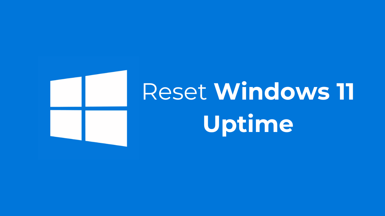 Kaip iš naujo nustatyti „Windows 11 Uptime“