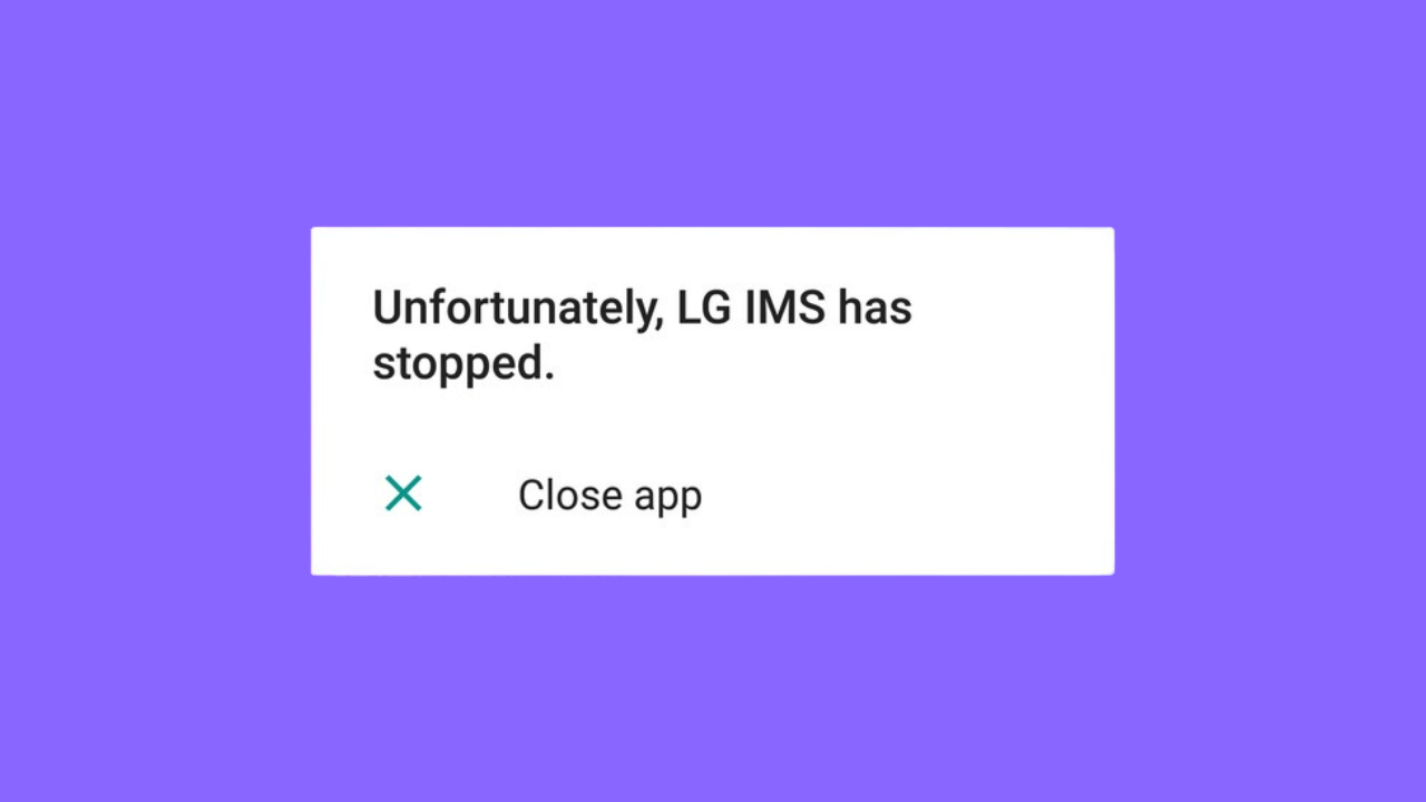 Πώς να διορθώσετε το σφάλμα "LG IMS συνεχίζει να σταματά" στο τηλέφωνό σας;