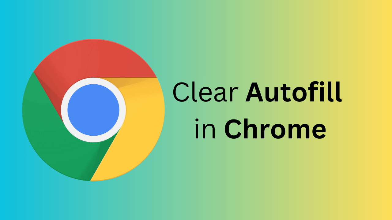 Como limpar o preenchimento automático no Chrome (guia completo)