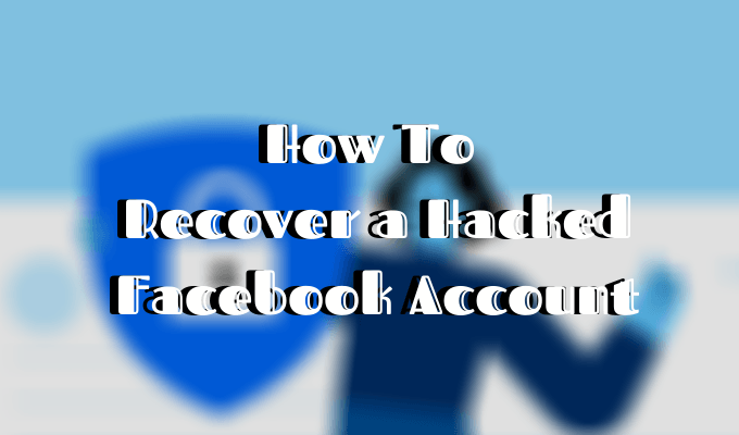 Come recuperare un account Facebook hackerato