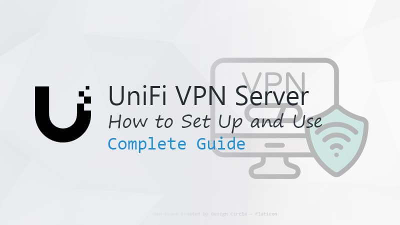 Como configurar e usar o UniFi VPN Server