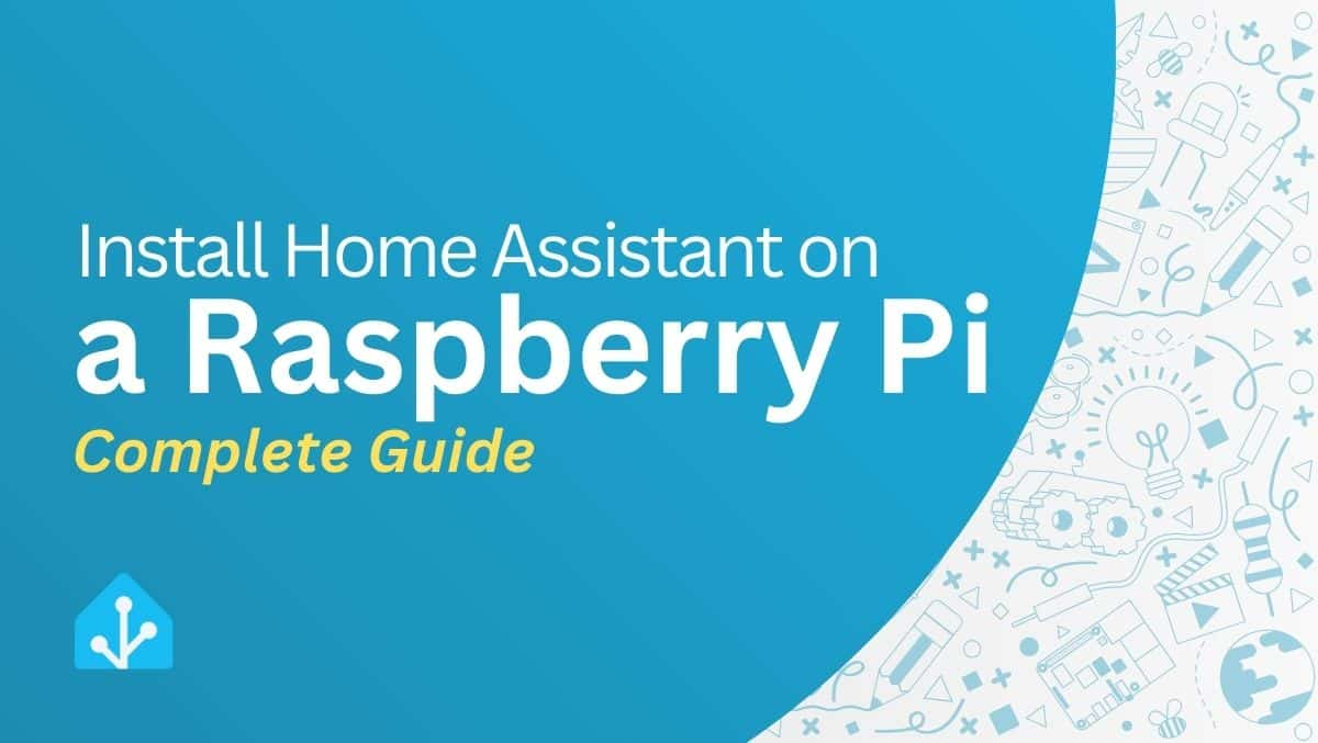 Cómo instalar Asistente de inicio en una Raspberry Pi