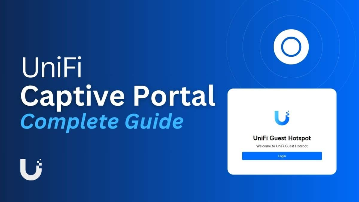 Portal cautivo UniFi: cómo instalarlo y configurarlo