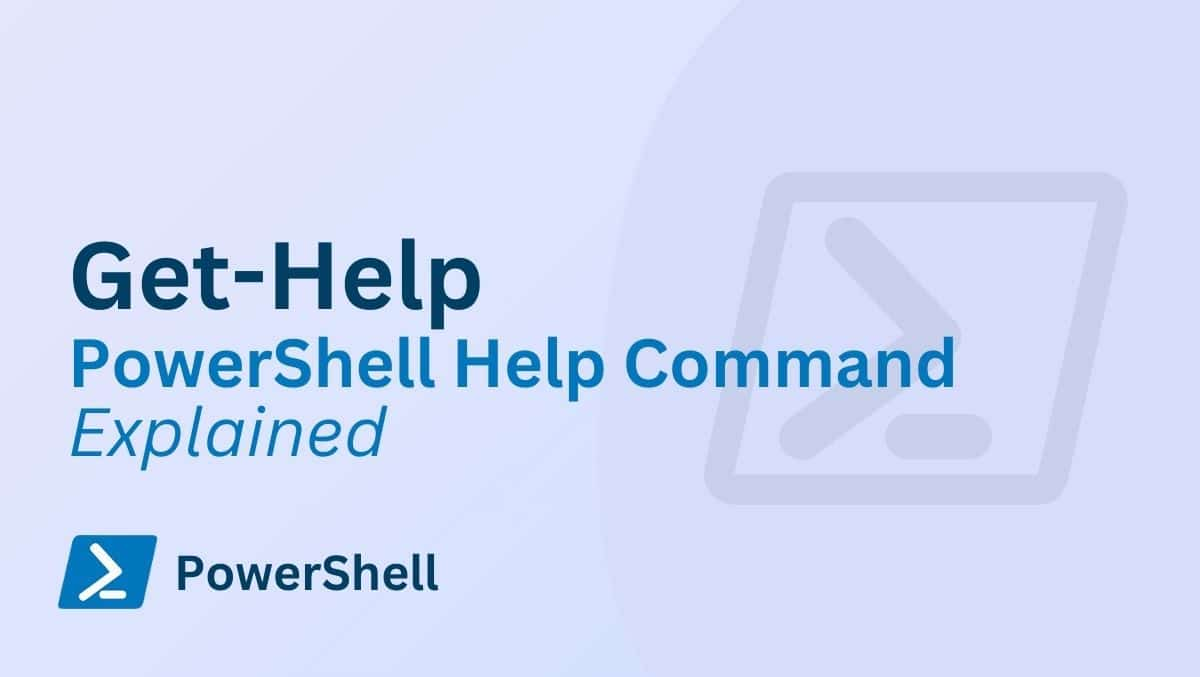 ¿Cómo usar la ayuda del comando PowerShell?