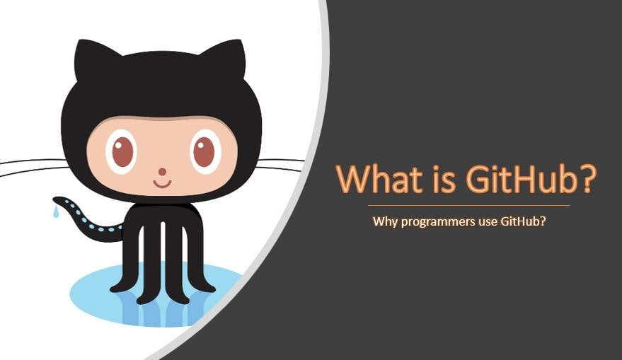 Qu'est-ce que Github? Pourquoi les programmeurs utilisent GitHub?