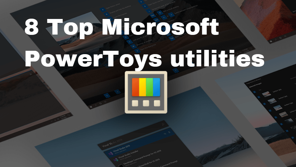 8 Topp Microsoft PowerToys 