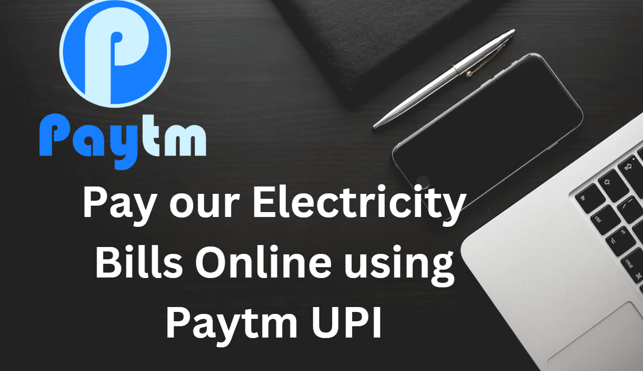 Como podemos pagar nossas contas de eletricidade online usando Paytm Upi