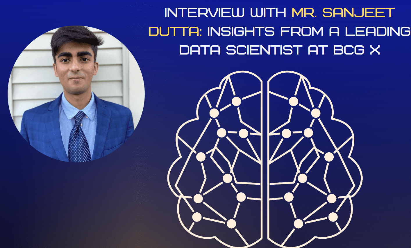 Intervista a Mr. Sanjeet Dutta: Insights di uno scienziato di dati leader di BCG X