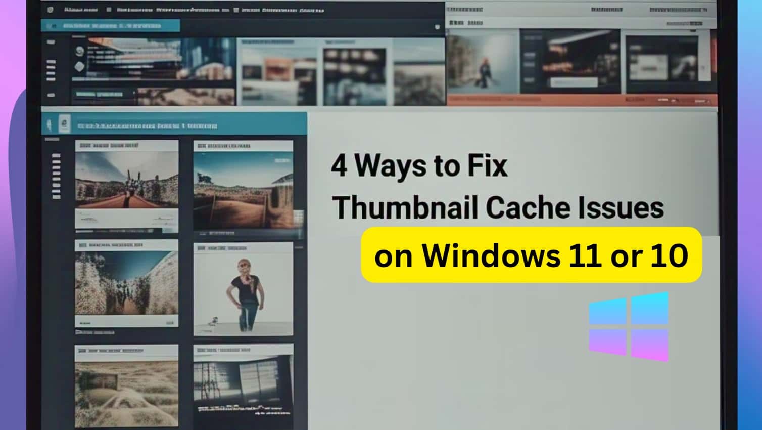 4 formas de solucionar problemas de caché de vista previa de miniatura en Windows 11 o 10