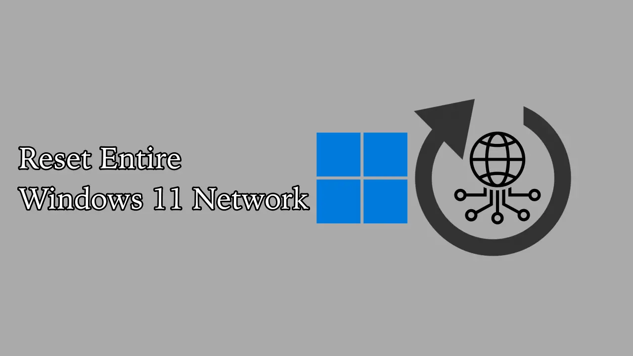 Windows 11でネットワーク全体をリセットする方法