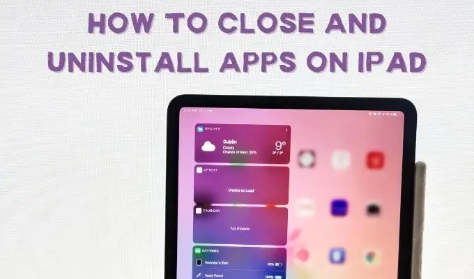 Como fechar e desinstalar aplicativos no iPad