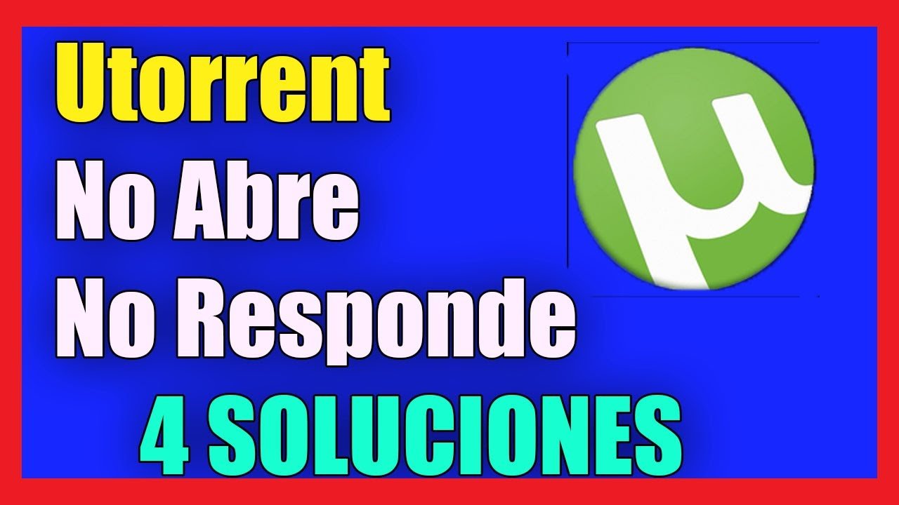¿Por qué no me abre uTorrent?