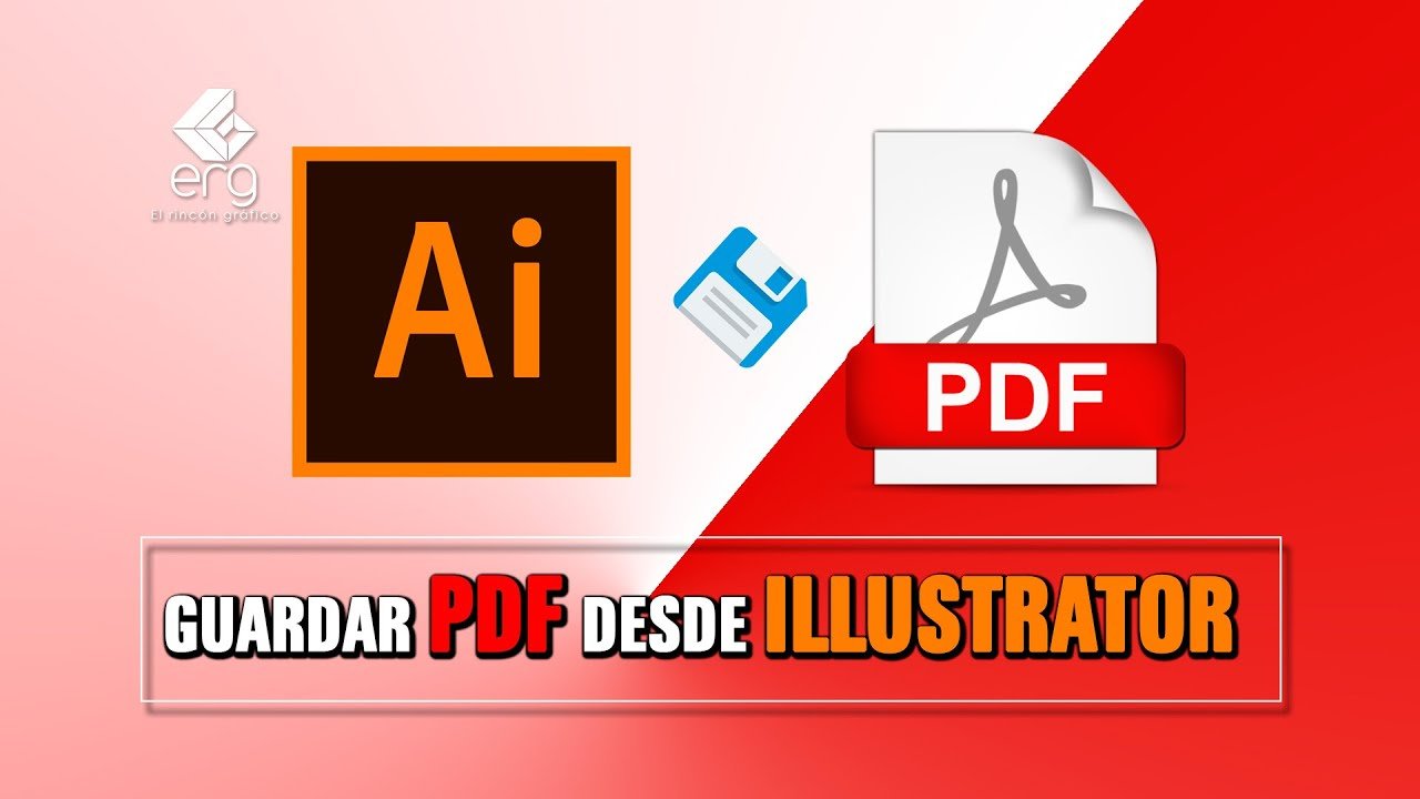 ¿Cómo guardar un Archivo de Illustrator en PDF editable?