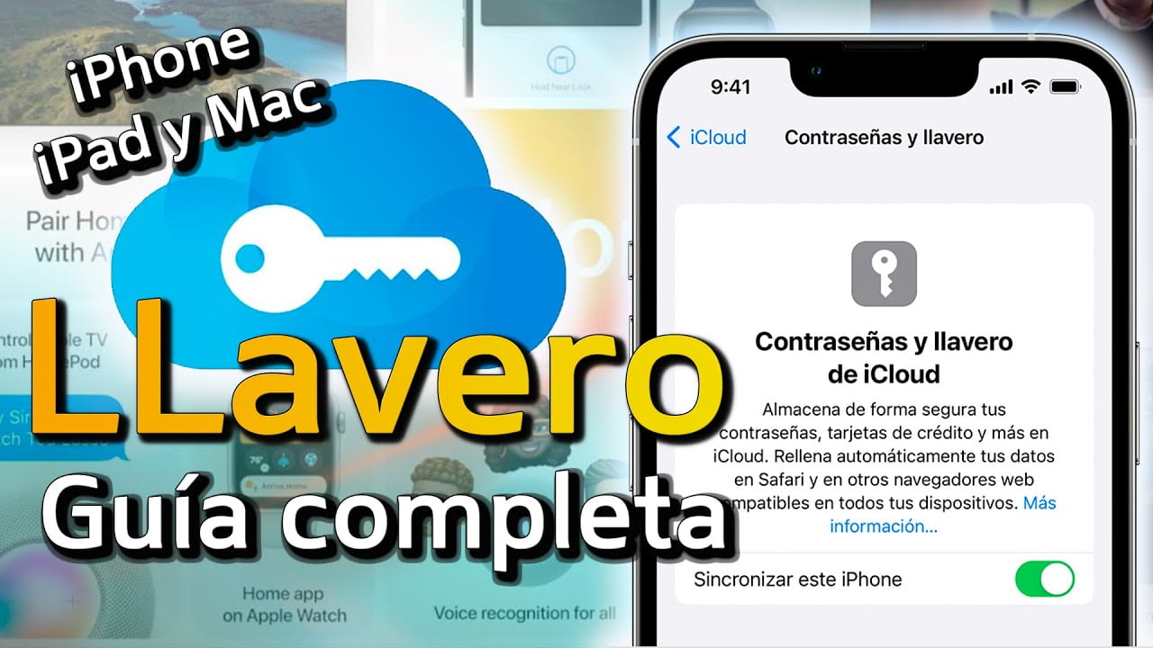 Cómo usar el llavero de iCloud en el iPhone y el iPad