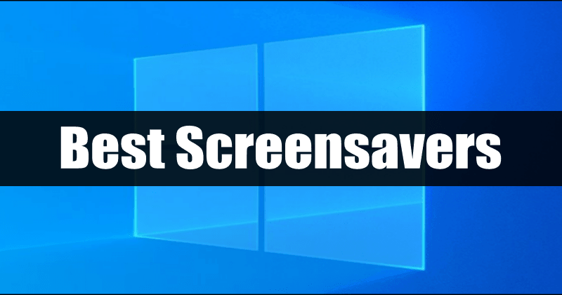 Windows 10 İçin En İyi 12 Ekran Koruyucu (Ücretsiz İndir)