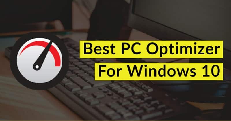 11 bästa PC Optimizer-programvaran för Windows 11/10 (2023)