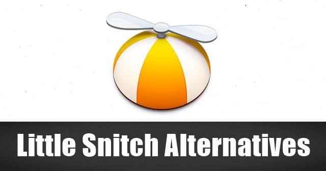 5 Bästa Little Snitch-alternativen du kan använda (2024)