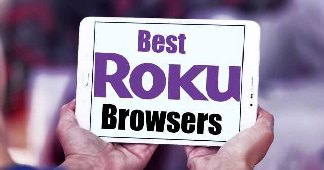 Los 5 mejores navegadores web para dispositivos Roku (2022)