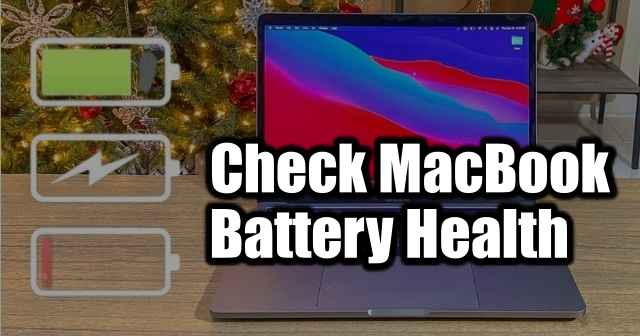 Comment vérifier l'état de la batterie de votre MacBook