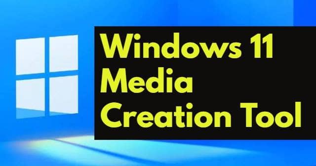 Strumento per la creazione multimediale di Windows 11 (2021): come utilizzarlo