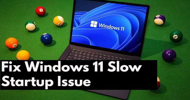 Cómo solucionar el problema de inicio lento de Windows 11