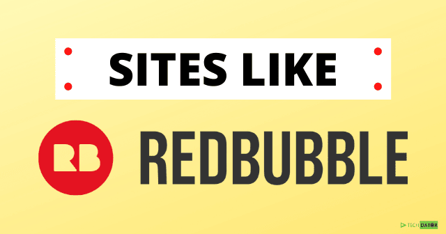 Redbubble 2025 gibi 7 en iyi alternatif site (talep üzerine yazdırın)