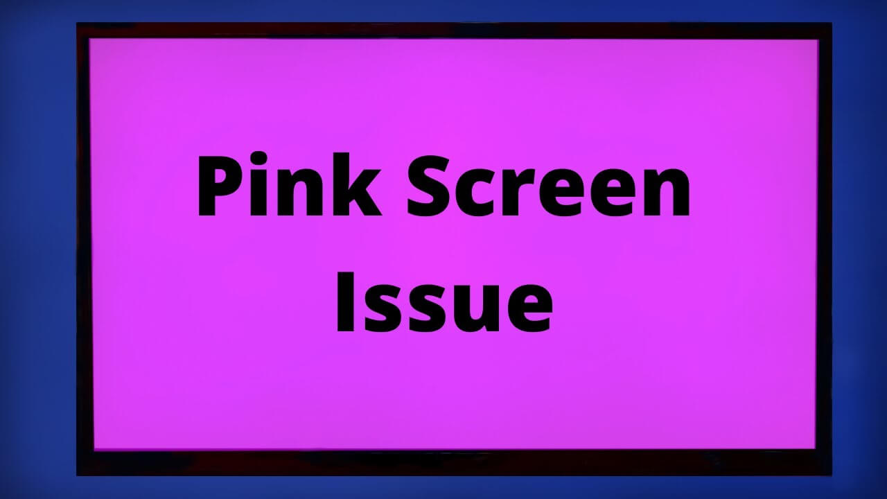 Samsung TV Pink Screen Issues [Veja como corrigi