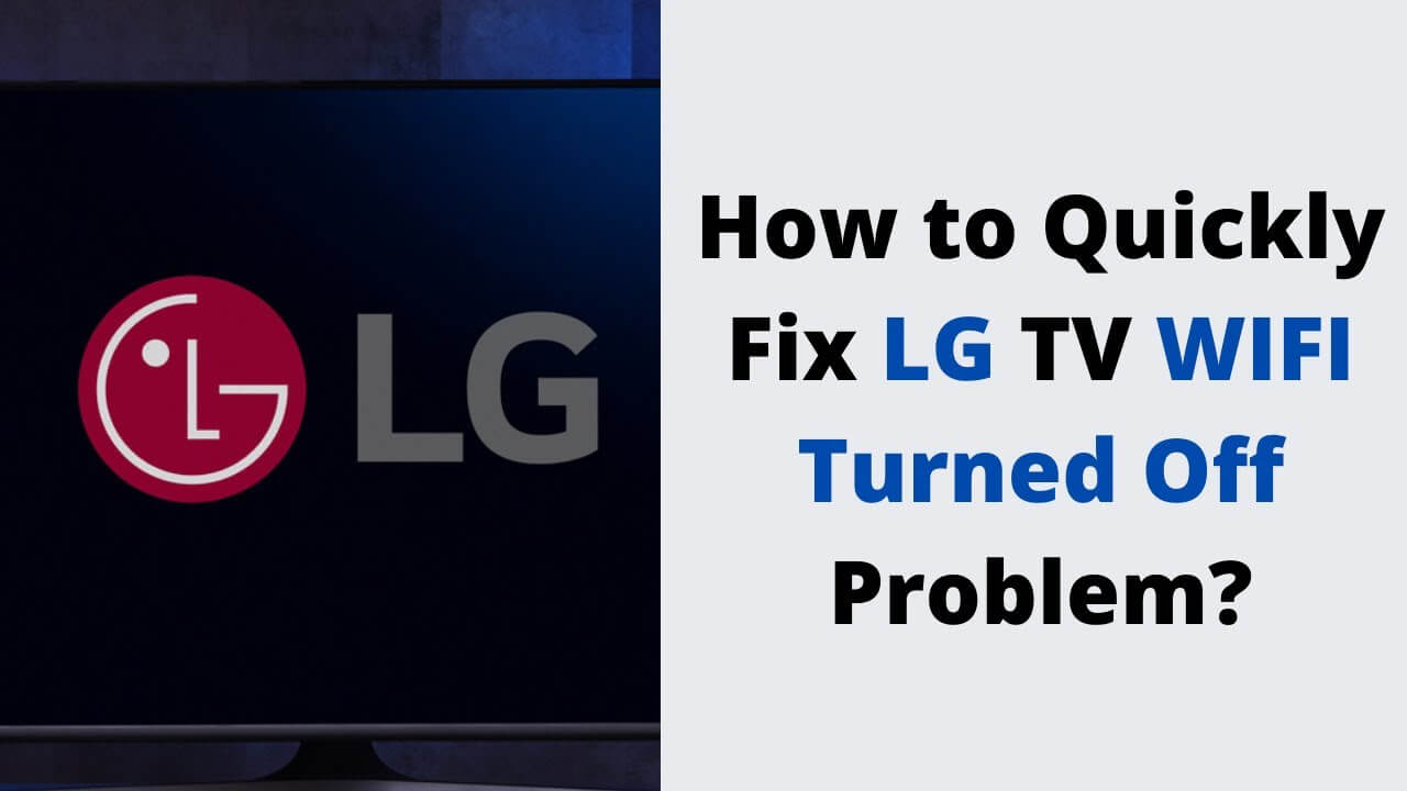 Mi televisor LG dice que WiFi está apagado (¿cómo encender el wifi?)